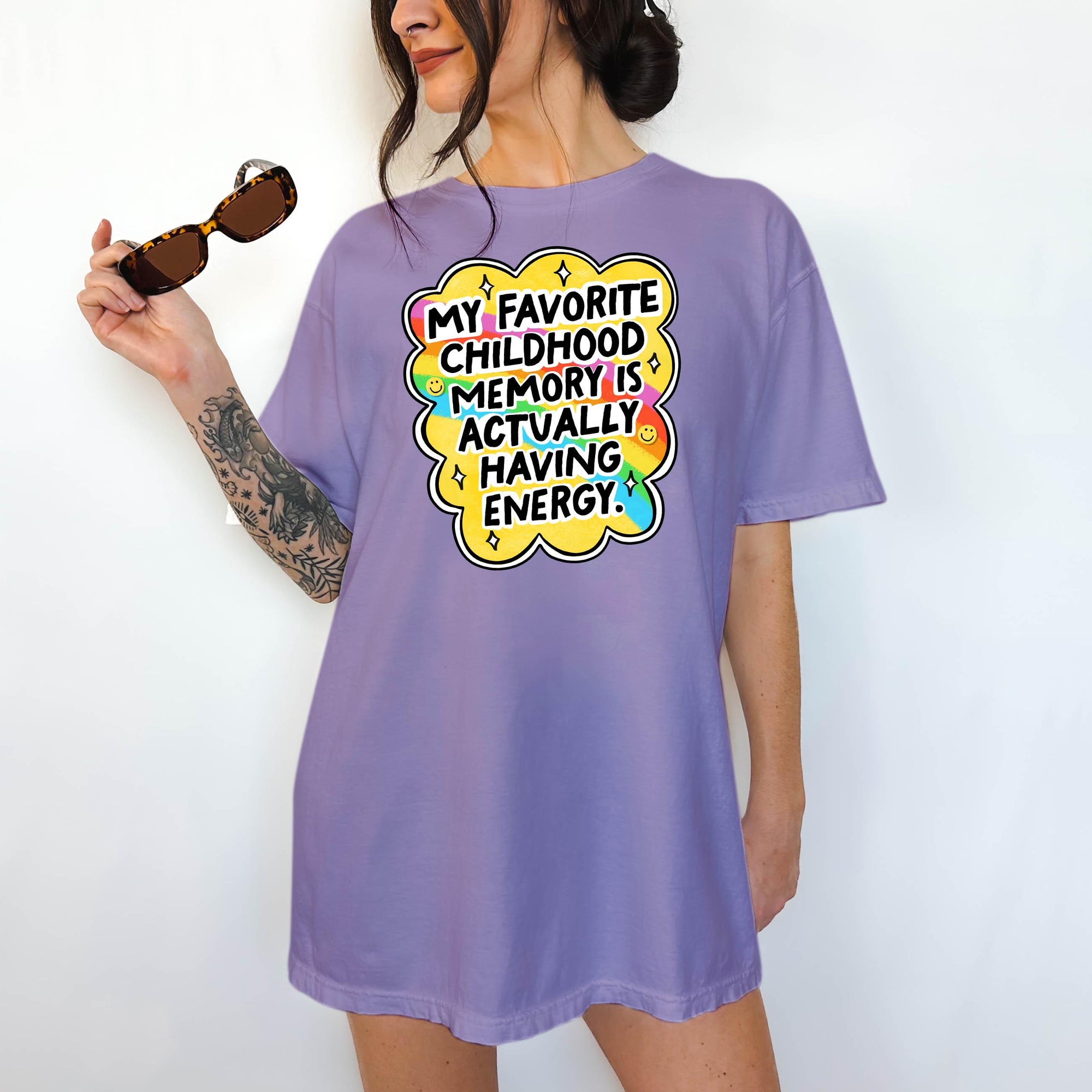 My Favorite Childhood Memory is Actually Having Energy - Comfort Colors T-shirt, Funny Shirt, Dark Humor