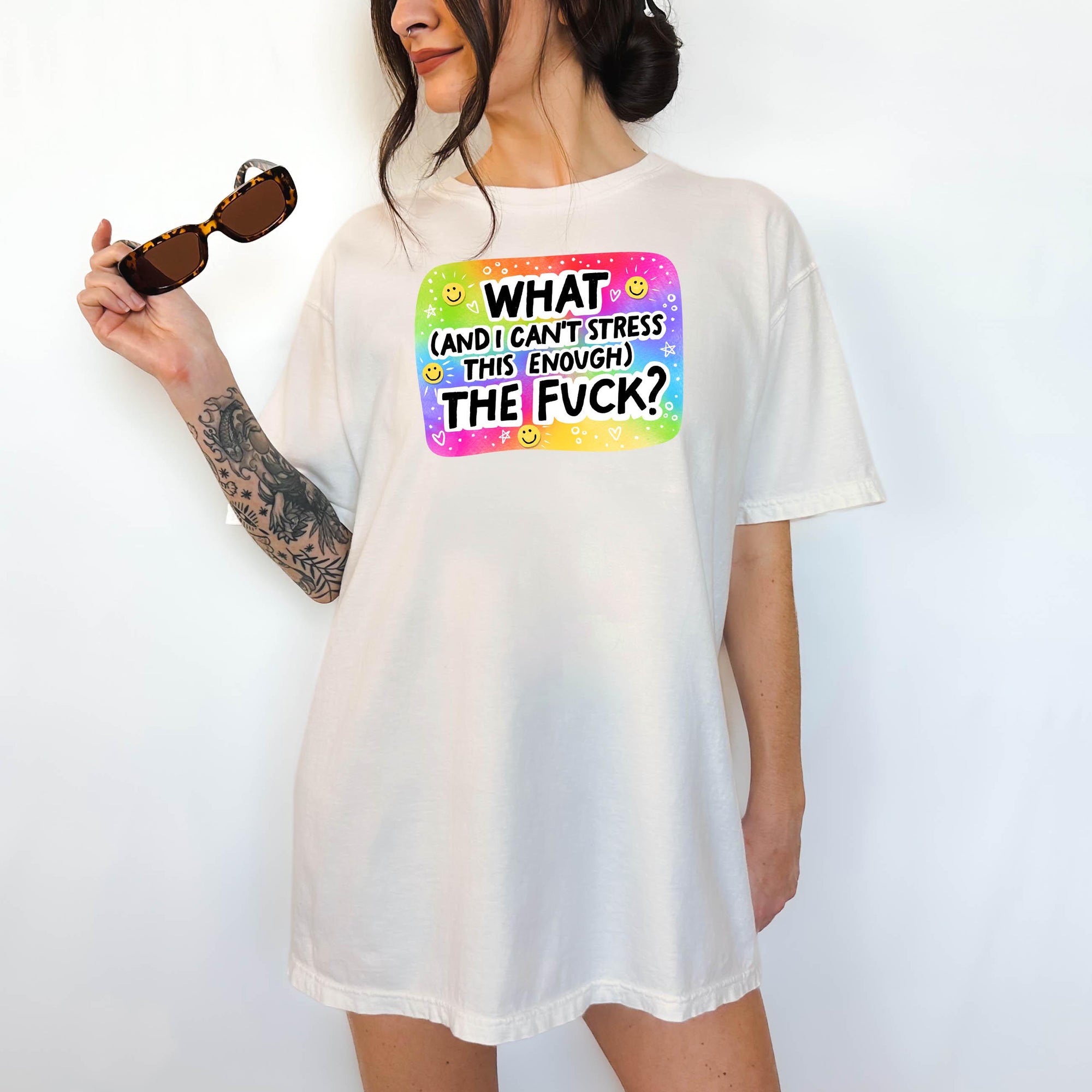 What (and I can't stress this enough) the Fuck? Comfort Colors T-shirt, Funny Shirt, Dark Humor