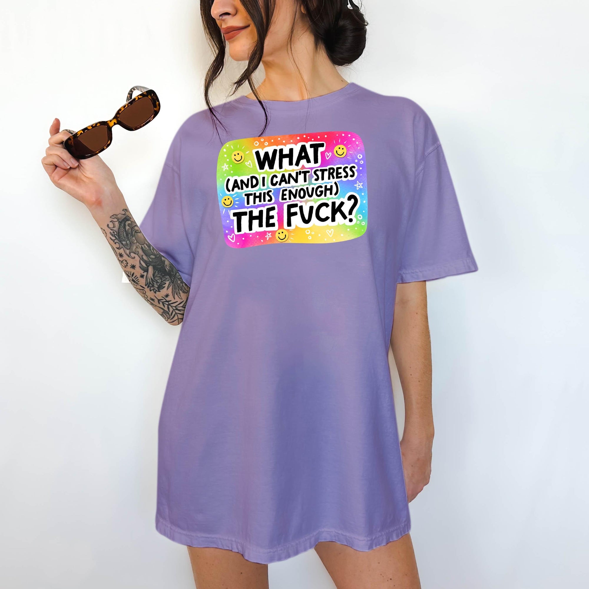 What (and I can't stress this enough) the Fuck? Comfort Colors T-shirt, Funny Shirt, Dark Humor