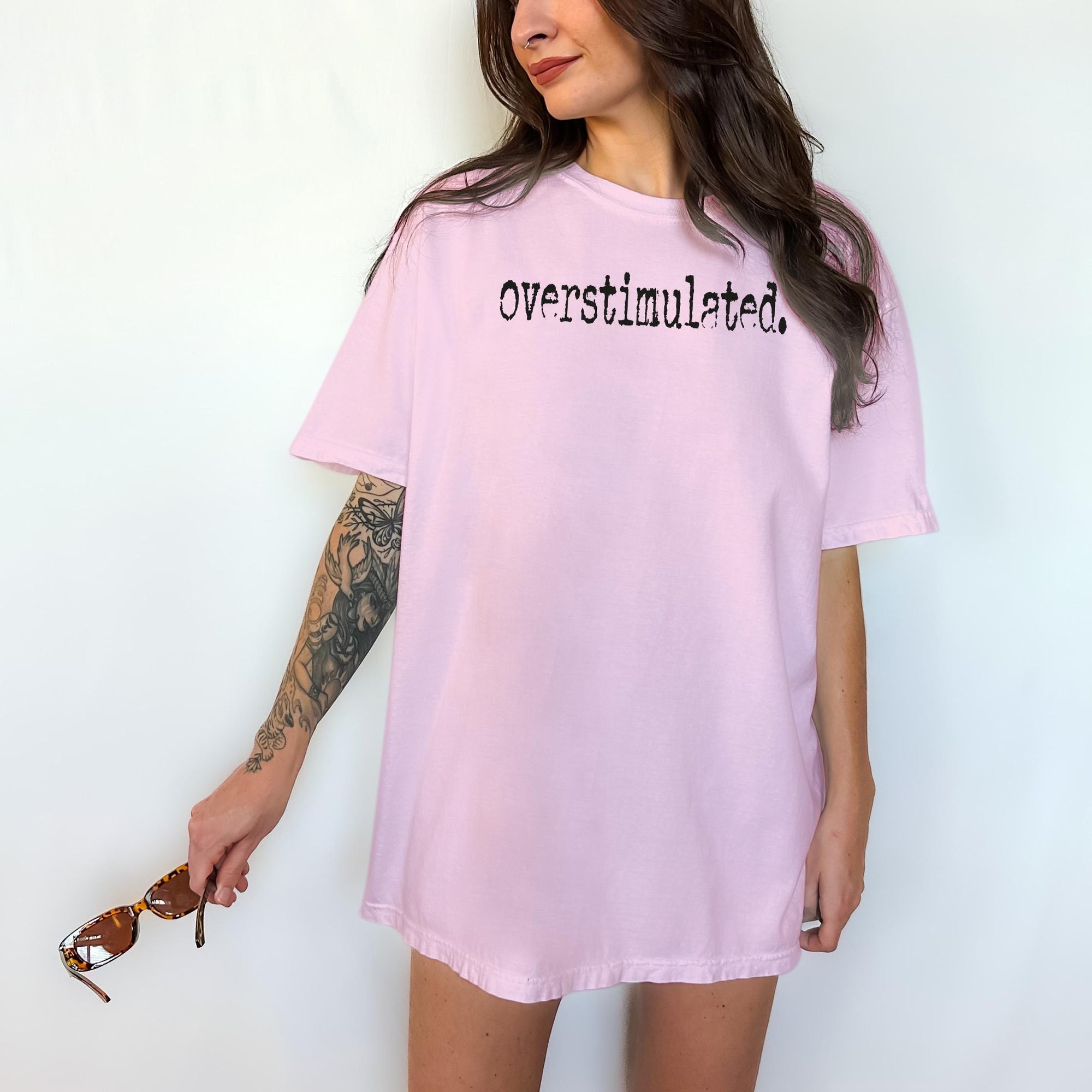 Overstimulated - Comfort Colors T-shirt, Funny Shirt, Dark Humor