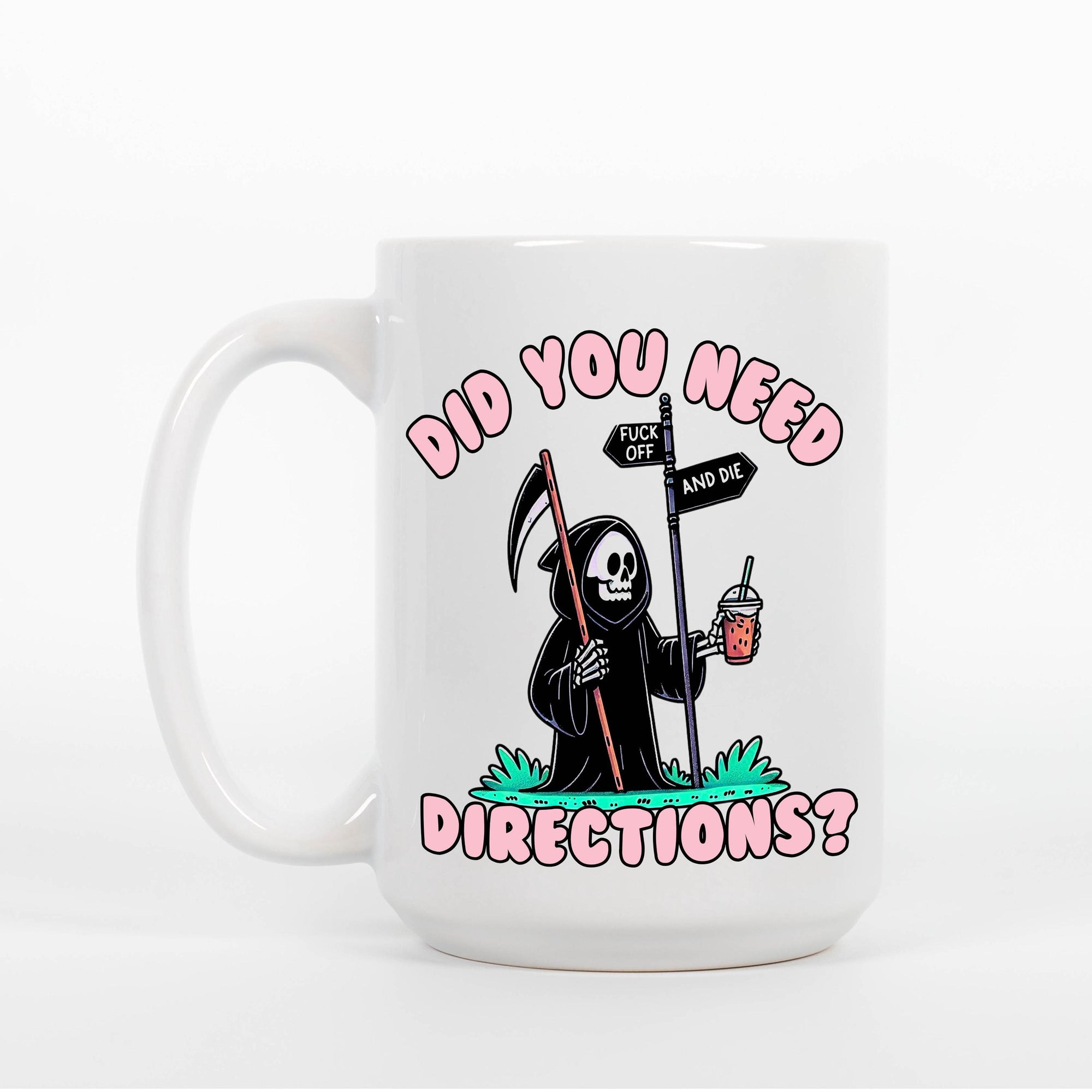 Do You Need Directions - Ceramic Coffee Mug 11 or 15 oz, Funny Coffee Mug, Gift under 25, Coworker Gift