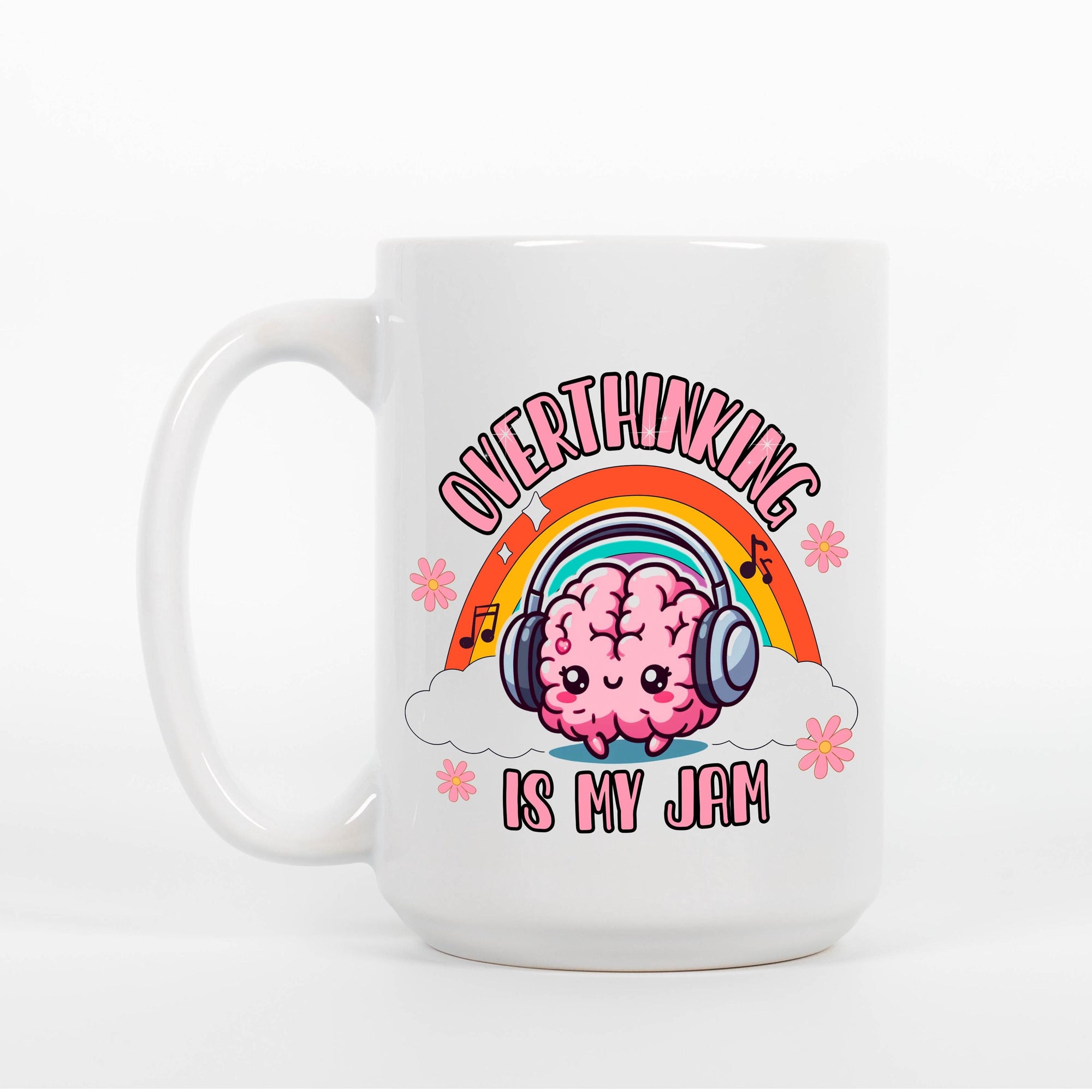 Overthinking is my Jam - Ceramic Coffee Mug 11 or 15 oz, Funny Coffee Mug, Gift under 25, Coworker Gift