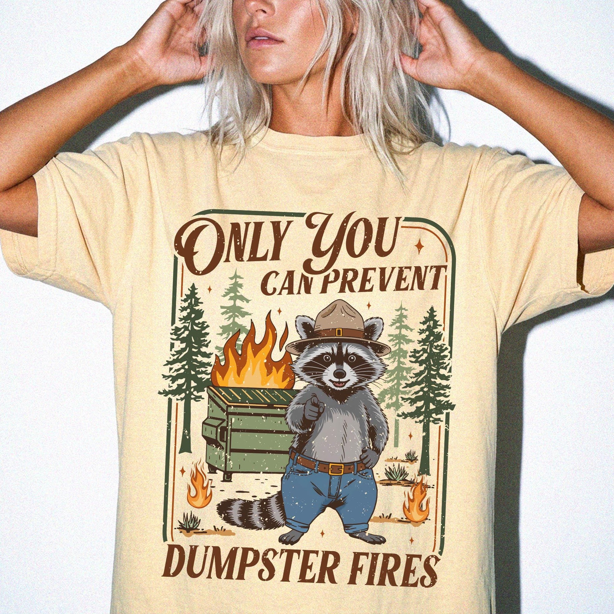 Only You Can Prevent Dumpster Fires Comfort Colors Shirt, Funny Raccoon Ranger Tee, Sarcastic Nature Parody T-Shirt, Funny Camping Shirt,