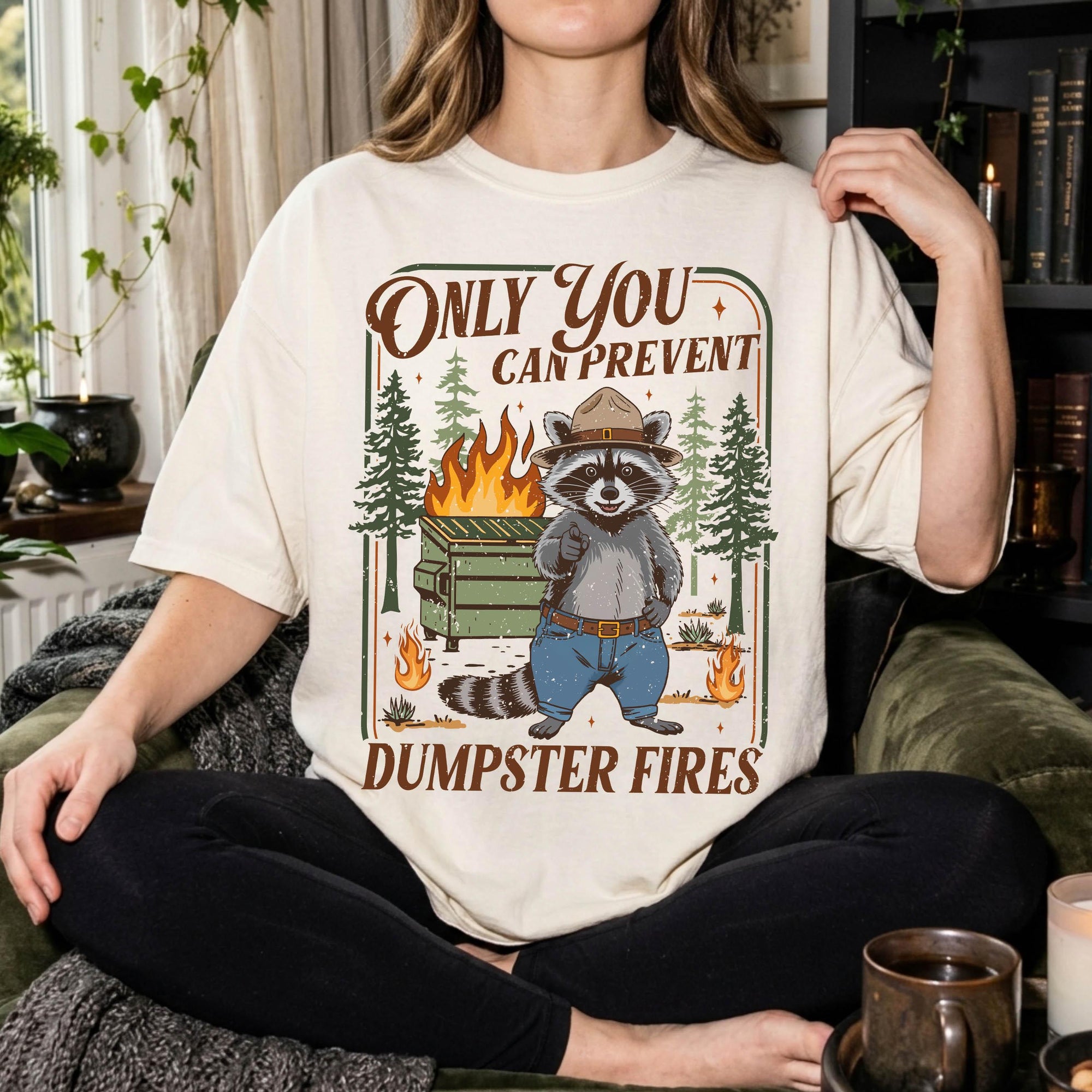 Only You Can Prevent Dumpster Fires Comfort Colors Shirt, Funny Raccoon Ranger Tee, Sarcastic Nature Parody T-Shirt, Funny Camping Shirt,