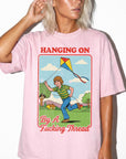 Hanging On By A Fucking Thread Comfort Colors T-Shirt, Funny Sarcastic Tee, Retro Vintage Graphic T-Shirt, Mental Health Humor Shirt,