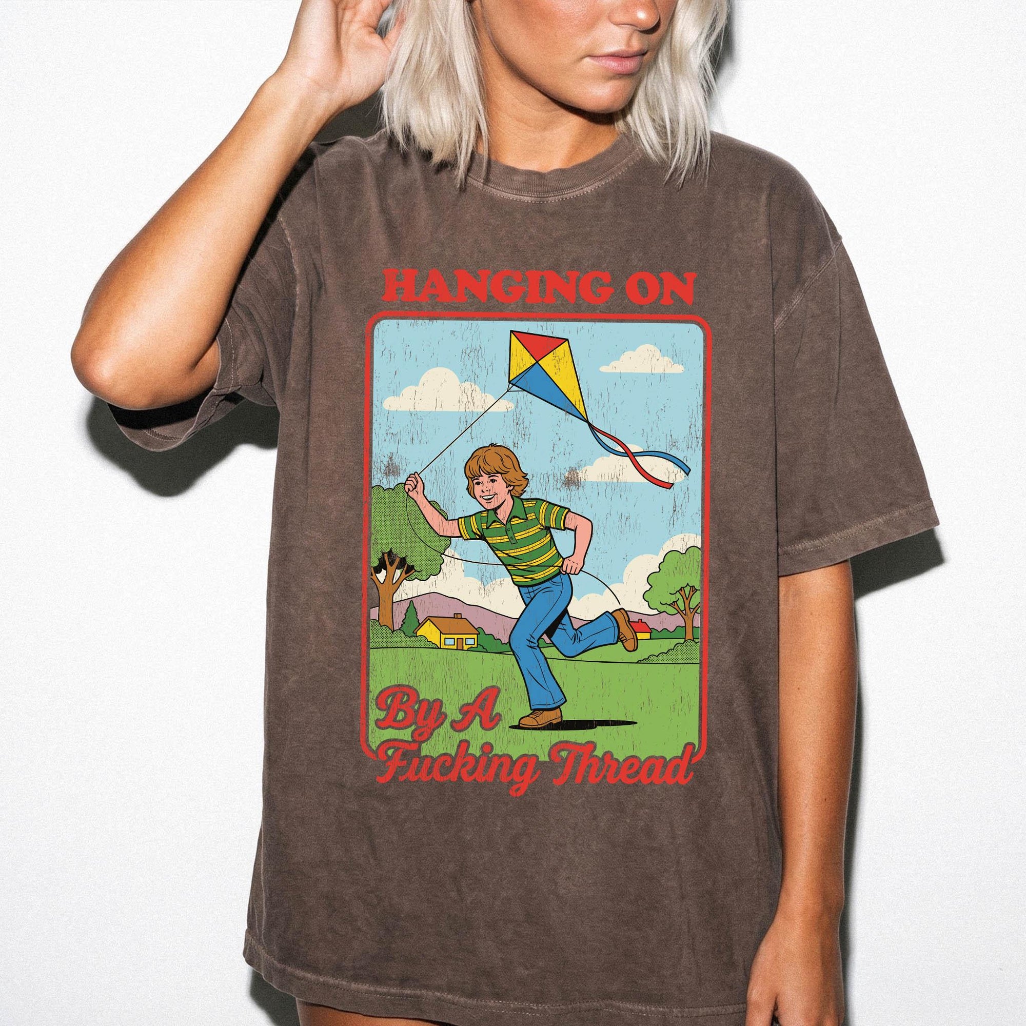 Hanging On By A Fucking Thread Comfort Colors T-Shirt, Funny Sarcastic Tee, Retro Vintage Graphic T-Shirt, Mental Health Humor Shirt,