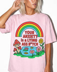 Your Anxiety Is A Lying A** Bitch Comfort Colors Tee -Trippy Mushroom Rainbow Shirt, Funny Mental Health T-Shirt, Retro Positivity