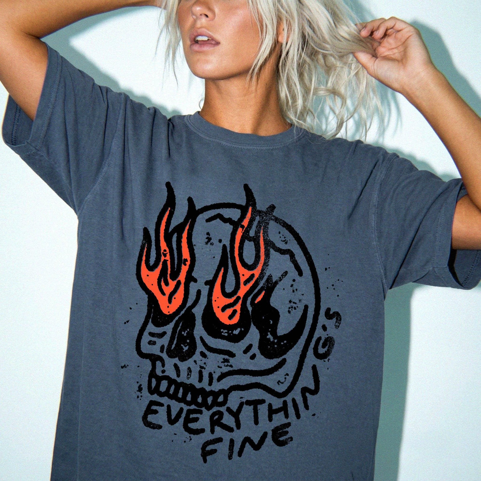 Everything Is Fine Comfort Colors Graphic Tee Shirt, Flaming Skull Graphic Tee, Dark Humor Sarcastic T-Shirt, Grunge Skull Shirt,