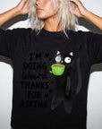 I'm Doing Weird Thanks For Asking Comfort Colors Graphic T-Shirt, Funny Black Cat Tee, Quirky Coffee Cat T-Shirt, Sarcastic Humor Shirt,