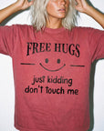 Free Hugs Just Kidding Don't Touch Me Comfort Colors Graphic Tee Shirt, Funny Sarcastic Tee, Introvert Humor T-Shirt, Antisocial Shirt,