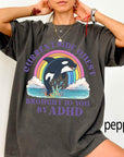 Funny ADHD Orca Comfort Colors Graphic Tee, Current Side Quest Shirt, Rainbow Whale Shirt, ADHD Awareness Tee, Neurodivergent Gift