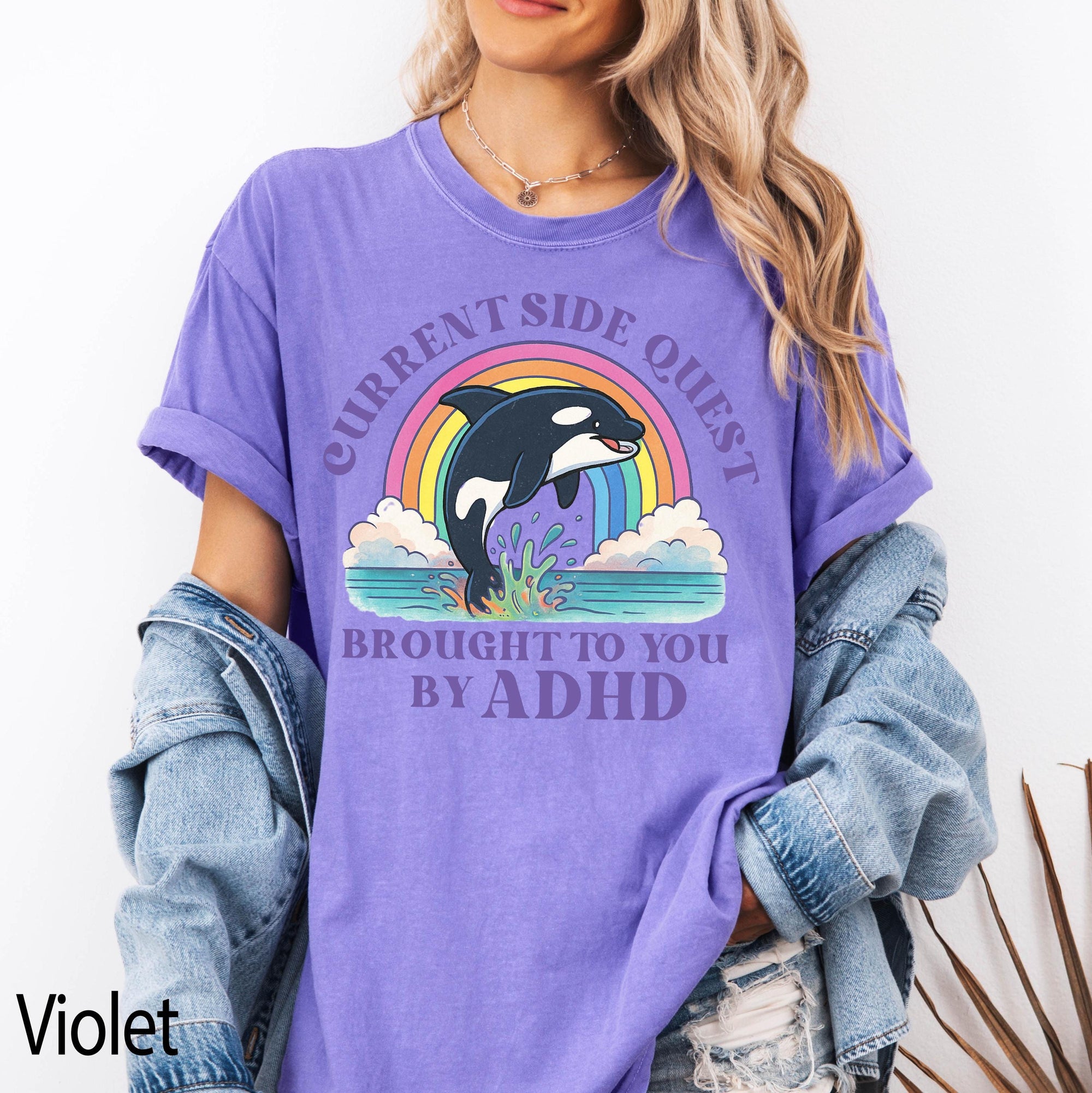 Funny ADHD Orca Comfort Colors Graphic Tee, Current Side Quest Shirt, Rainbow Whale Shirt, ADHD Awareness Tee, Neurodivergent Gift