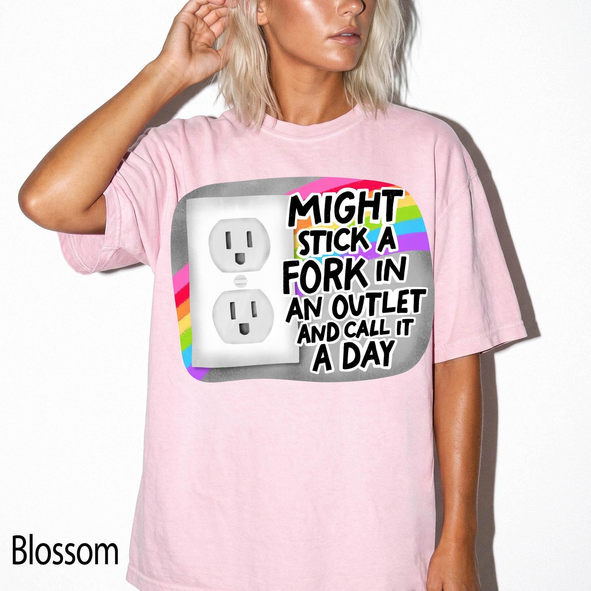 Might Stick A Fork In An Outlet Comfort Colors Graphic Tee, Funny Sarcastic Shirt, Dark Humor Tee, Bad Day Mood Shirt, Trendy Meme Tee
