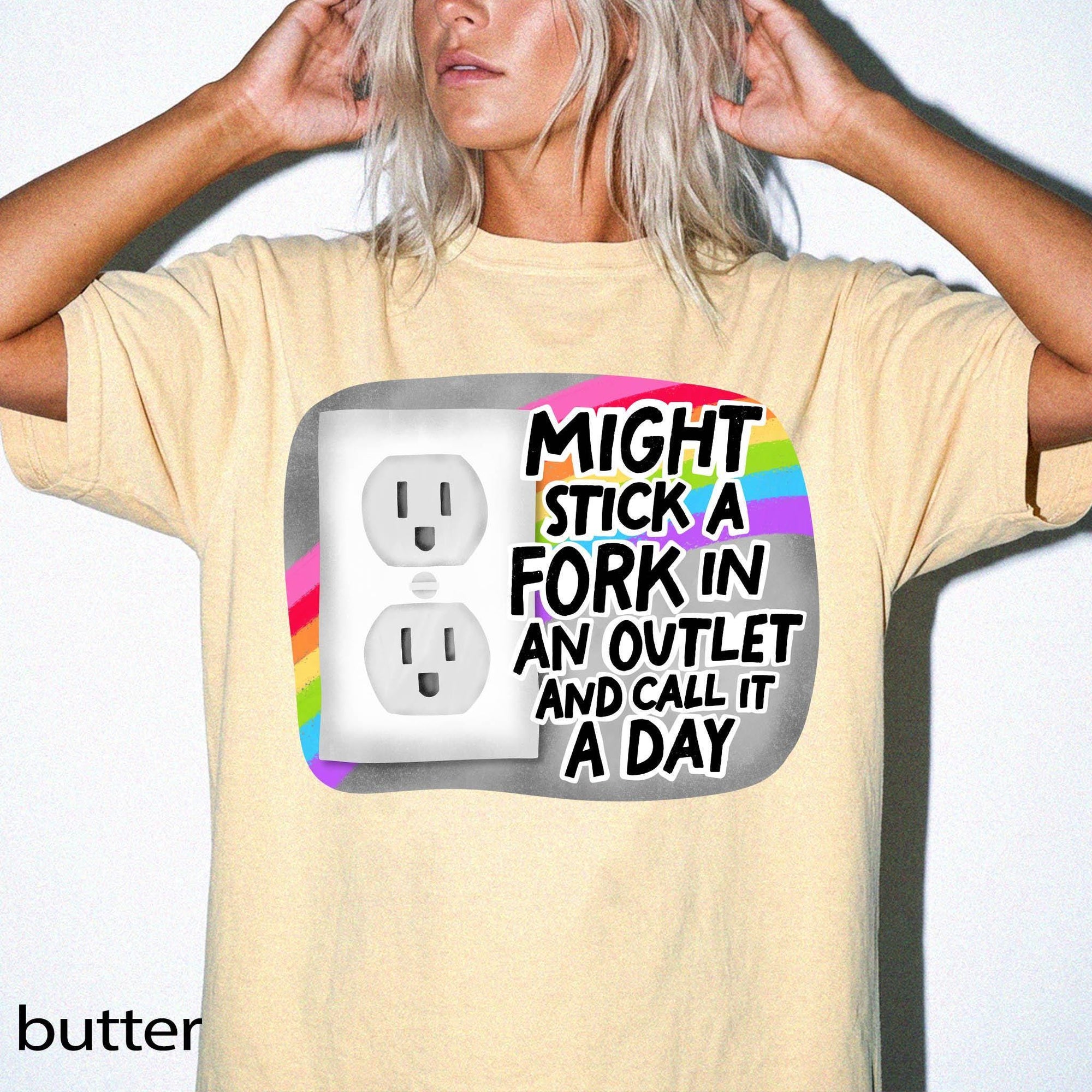 Might Stick A Fork In An Outlet Comfort Colors Graphic Tee, Funny Sarcastic Shirt, Dark Humor Tee, Bad Day Mood Shirt, Trendy Meme Tee