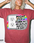 Might Stick A Fork In An Outlet Comfort Colors Graphic Tee, Funny Sarcastic Shirt, Dark Humor Tee, Bad Day Mood Shirt, Trendy Meme Tee