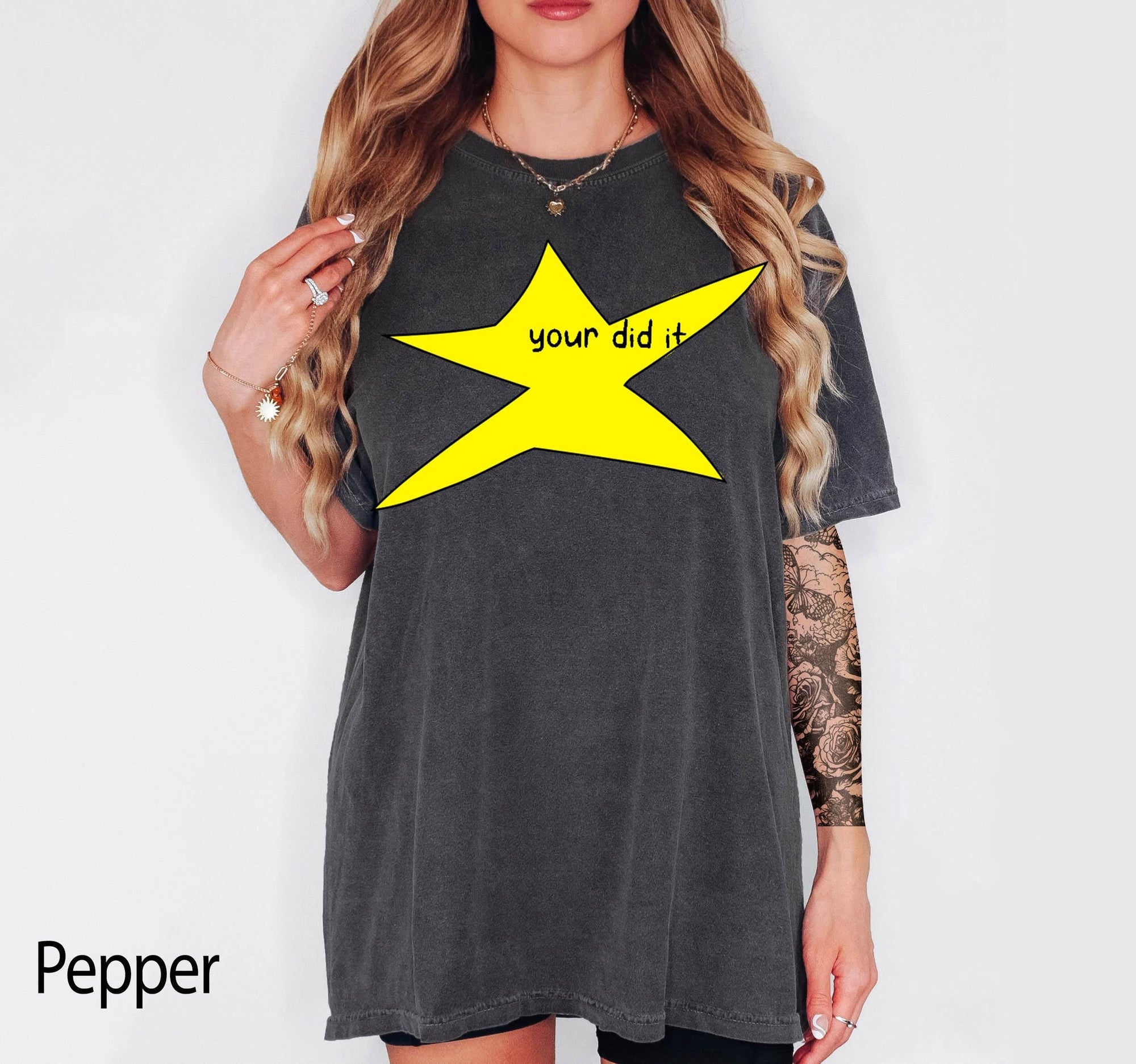 Motivational Star Comfort Colors Graphic Tee, Your Did It Shirt, Funny Ironic Meme Tee, Y2K Doodle Star Shirt, Trendy Sarcastic Gift