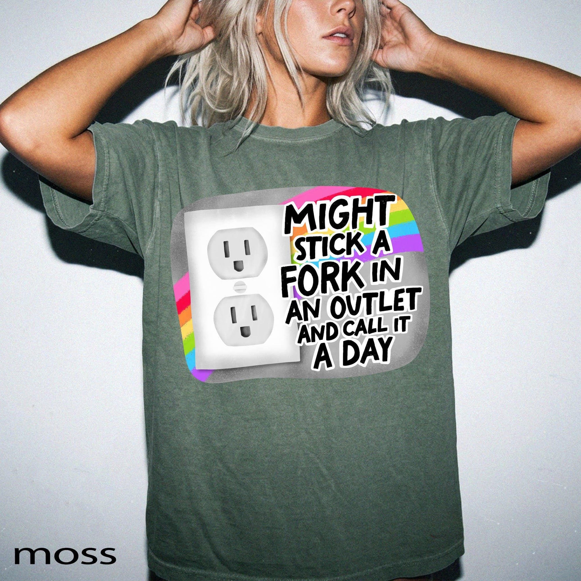 Might Stick A Fork In An Outlet Comfort Colors Graphic Tee, Funny Sarcastic Shirt, Dark Humor Tee, Bad Day Mood Shirt, Trendy Meme Tee