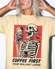 Coffee First Your Bullshit Later Shirt, Funny Skeleton Halloween Tee, Sarcastic Coffee Lover Shirt, Adult Humor T-Shirt, Comfort Colors Tee