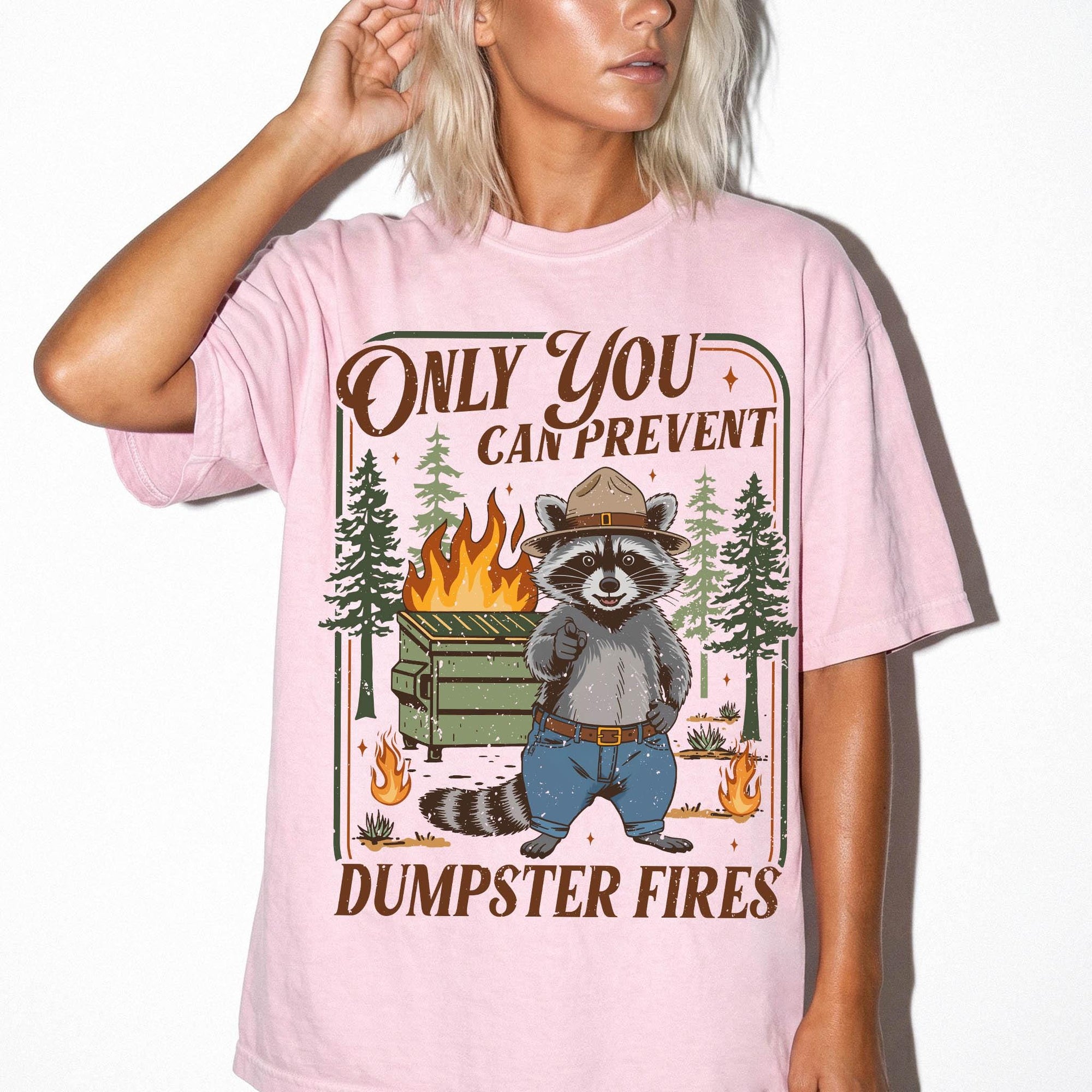Only You Can Prevent Dumpster Fires Comfort Colors Shirt, Funny Raccoon Ranger Tee, Sarcastic Nature Parody T-Shirt, Funny Camping Shirt,