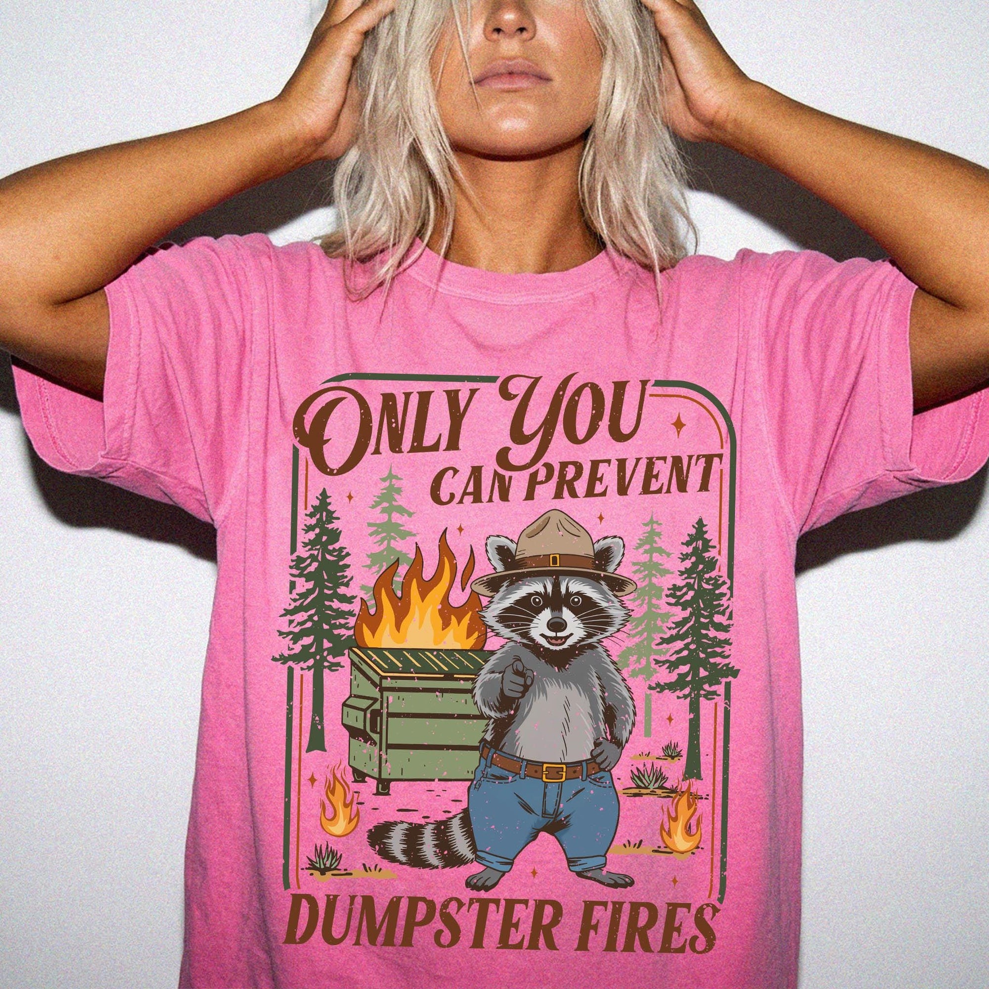 Only You Can Prevent Dumpster Fires Comfort Colors Shirt, Funny Raccoon Ranger Tee, Sarcastic Nature Parody T-Shirt, Funny Camping Shirt,