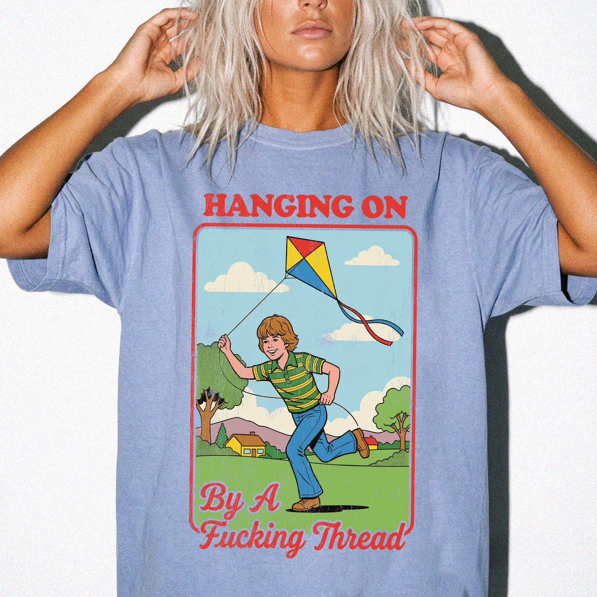Hanging On By A Fucking Thread Comfort Colors T-Shirt, Funny Sarcastic Tee, Retro Vintage Graphic T-Shirt, Mental Health Humor Shirt,
