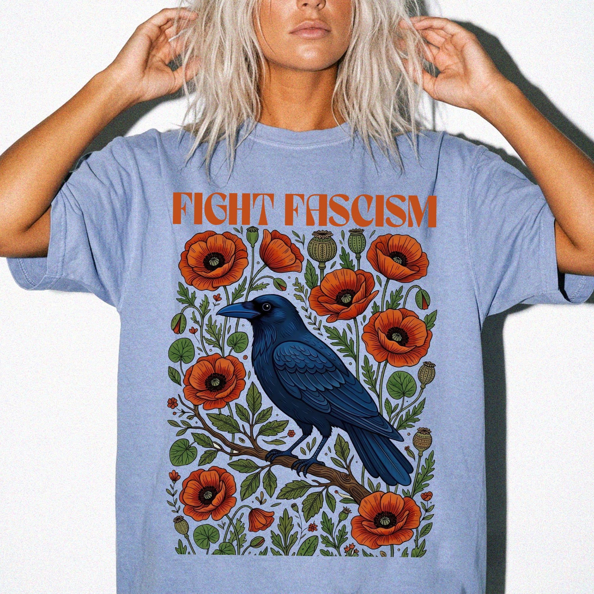 Fight Fascism Comfort Colors Shirt, Raven Poppy Floral Tee, Pro Democracy T-Shirt, Political Protest Shirt, Social Justice Graphic Tee,