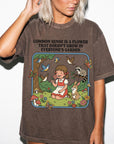 Common Sense Is A Flower Shirt Comfort Colors Graphic Tee, Sarcastic Quote Tee, Vintage Cottagecore T-Shirt, Funny Snarky Saying Shirt,