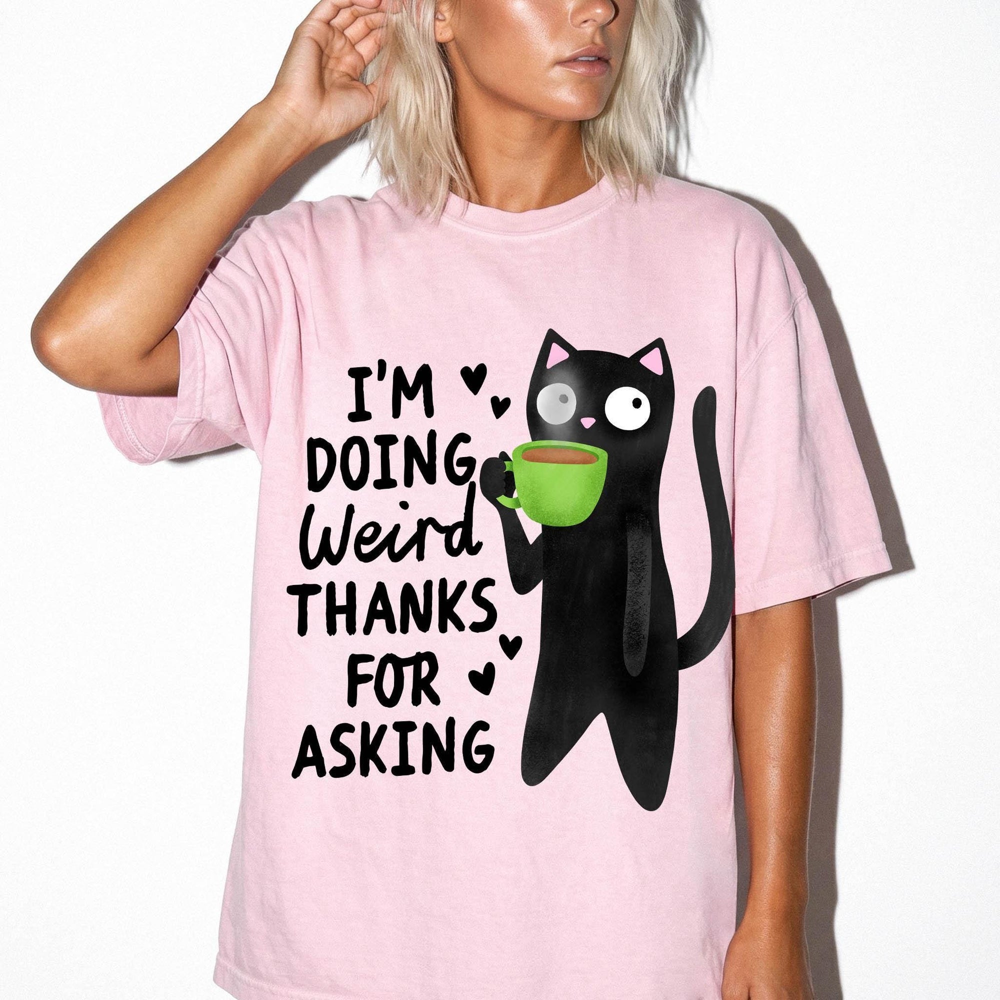 I'm Doing Weird Thanks For Asking Comfort Colors Graphic T-Shirt, Funny Black Cat Tee, Quirky Coffee Cat T-Shirt, Sarcastic Humor Shirt,