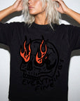 Everything Is Fine Comfort Colors Graphic Tee Shirt, Flaming Skull Graphic Tee, Dark Humor Sarcastic T-Shirt, Grunge Skull Shirt,