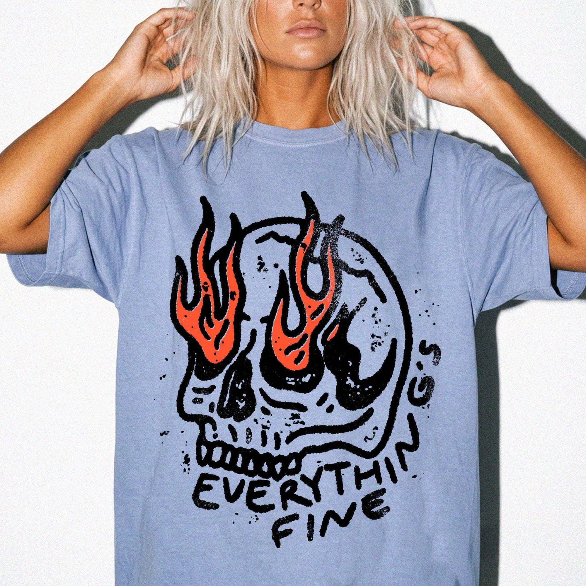Everything Is Fine Comfort Colors Graphic Tee Shirt, Flaming Skull Graphic Tee, Dark Humor Sarcastic T-Shirt, Grunge Skull Shirt,