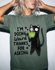 I'm Doing Weird Thanks For Asking Comfort Colors Graphic T-Shirt, Funny Black Cat Tee, Quirky Coffee Cat T-Shirt, Sarcastic Humor Shirt,