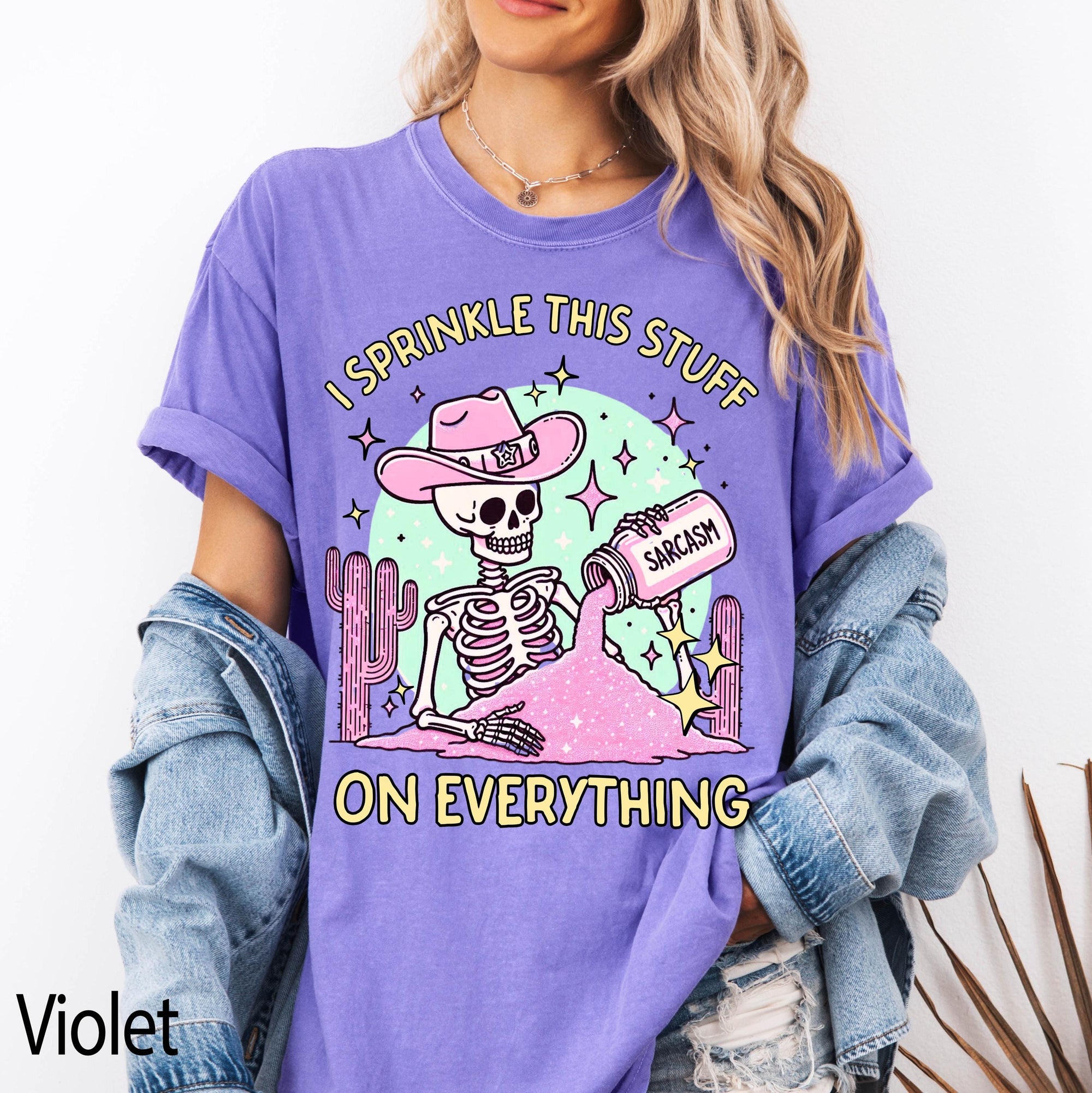 Sarcasm Skeleton Comfort Colors Graphic Tee, I Sprinkle This Stuff On Everything Shirt, Funny Cowgirl Skeleton Tee, Sarcastic Western Gift