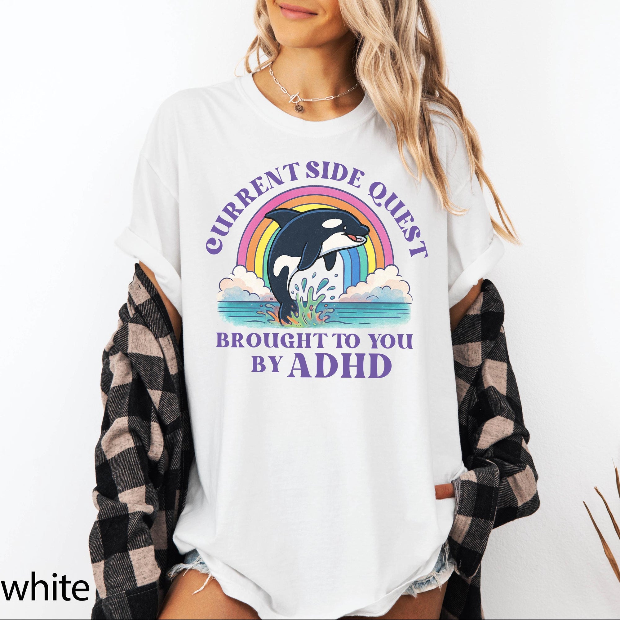 Funny ADHD Orca Comfort Colors Graphic Tee, Current Side Quest Shirt, Rainbow Whale Shirt, ADHD Awareness Tee, Neurodivergent Gift