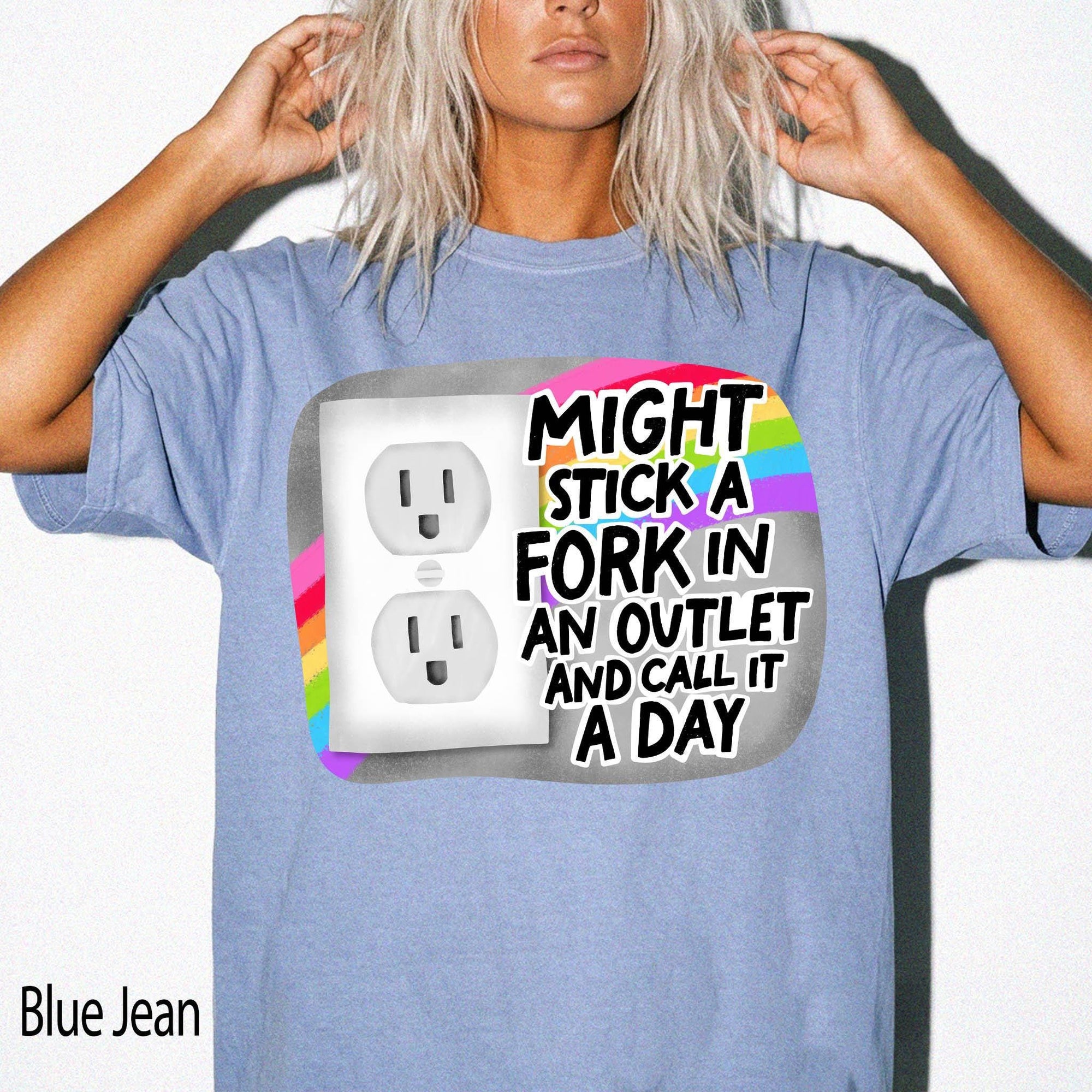 Might Stick A Fork In An Outlet Comfort Colors Graphic Tee, Funny Sarcastic Shirt, Dark Humor Tee, Bad Day Mood Shirt, Trendy Meme Tee